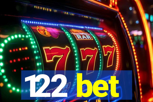 122 bet